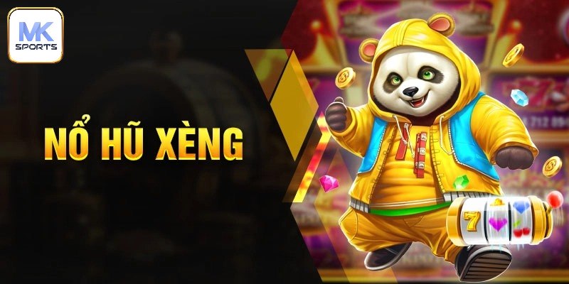 Tìm hiểu nổ hũ Xèng